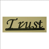 Inspirational Words - Trust Sign