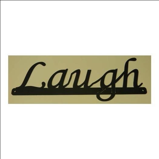 Inspirational Words - Laugh Sign